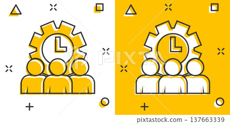 People and clock icon in comic style. Gear with user cartoon vector illustration on white isolated background. Businessman splash effect business concept. People and clock icon in comic style. Gear with user cartoon vector illustration on white isolated background. Businessman splash effect business concept. 137663339