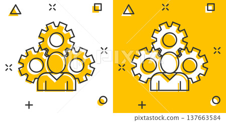 People with gear icon in comic style. Person cogwheel cartoon vector illustration on white isolated background. Teamwork splash effect business concept. People with gear icon in comic style. Person cogwheel cartoon vector illustration on white isolated background. Teamwork splash effect business concept. 137663584