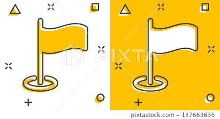 Flag icon in comic style. Pin cartoon vector illustration on white isolated background. Flagpole splash effect business concept. Flag icon in comic style. Pin cartoon vector illustration on white isolated background. Flagpole splash effect business concept. 137663636