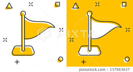 Flag icon in comic style. Pin cartoon vector illustration on white isolated background. Flagpole splash effect business concept. Flag icon in comic style. Pin cartoon vector illustration on white isolated background. Flagpole splash effect business concept. 137663637