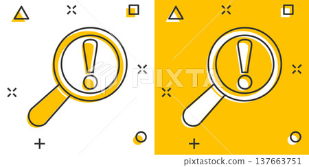 Risk analysis icon in comic style. Exclamation magnifier cartoon vector illustration on white isolated background. Attention splash effect business concept. 137663751