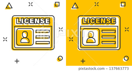 Driver license icon in comic style. Id card cartoon vector illustration on white isolated background. Identity splash effect business concept. Driver license icon in comic style. Id card cartoon vector illustration on white isolated background. Identity splash effect business concept. 137663773