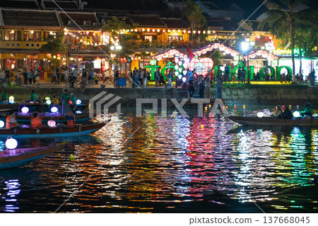 Night view along the Thu Bon River, Hoi An, Vietnam Night view along the Thu Bon River, Hoi An, Vietnam 137668045