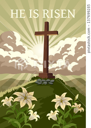 He Is Risen Poster Easter Cross with Lily Flowers and Sun Rays He Is Risen Poster Easter Cross with Lily Flowers and Sun Rays 137699285
