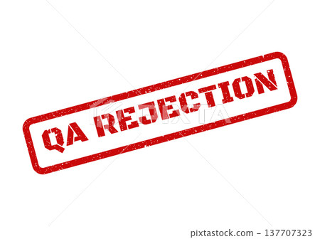 Grungy red ink impression with prominent QA rejection text indicating noncompliance and failure during inspection 137707323