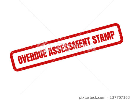 Grungy red rectangular rubber stamp displaying OVERDUE ASSESSMENT STAMP for indicating a pending or missed evaluation Grungy red rectangular rubber stamp displaying OVERDUE ASSESSMENT STAMP for indicating a pending or missed evaluation 137707363
