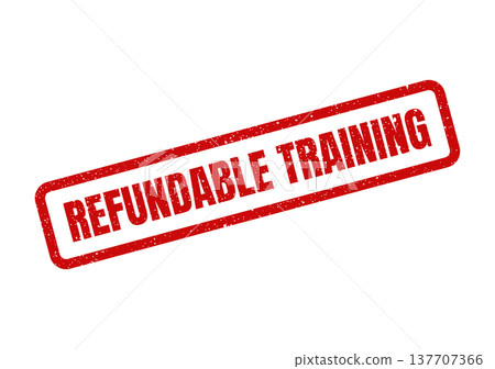 Grungy red rectangular rubber stamp displaying the text REFUNDABLE TRAINING with a distressed textured effect Grungy red rectangular rubber stamp displaying the text REFUNDABLE TRAINING with a distressed textured effect 137707366