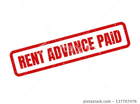 Grungy red rectangular stamp indicating rent advance paid for real estate financial records 137707476