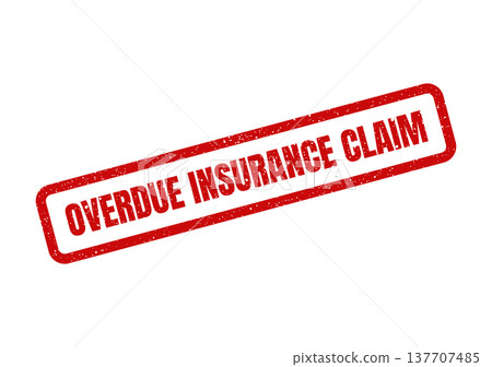 Grungy red rectangular stamp with OVERDUE INSURANCE CLAIM text, conveying a sense of urgency 137707485