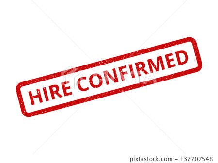 Grungy red rubber stamp featuring bold HIRE CONFIRMED text, ideal for official documents and employment notifications 137707548