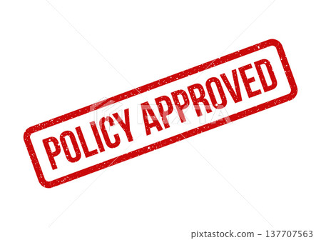Grungy red rubber stamp featuring the words POLICY APPROVED signifying official endorsement or permission Grungy red rubber stamp featuring the words POLICY APPROVED signifying official endorsement or permission 137707563