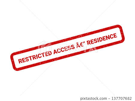 Grungy red rubber stamp with RESTRICTED ACCESS RESIDENCE text indicating private property restrictions Grungy red rubber stamp with RESTRICTED ACCESS RESIDENCE text indicating private property restrictions 137707682