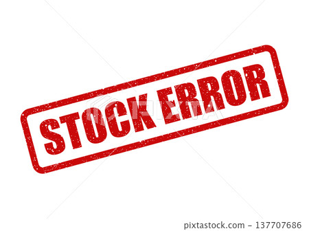 Grungy red rubber stamp with STOCK ERROR text indicating an issue or discrepancy within inventory management or business data 137707686