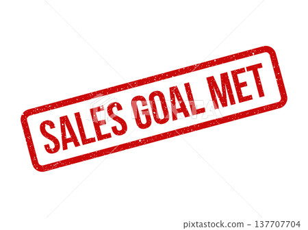 Grungy red rubber stamp with the text SALES GOAL MET indicating a key achievement for business success Grungy red rubber stamp with the text SALES GOAL MET indicating a key achievement for business success 137707704