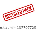 Grungy red stamp displaying recycled pack message with distressed texture for sustainable product identification 137707725