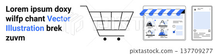 E-commerce, online shopping, retail, digital platforms, user experience, mobile commerce. Shopping cart, storefront and smartphone screen. E-commerce and online shopping 137709277