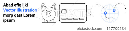 Financial planning, savings, digital banking, global transactions, cashless payment, financial education. Piggy bank, credit card and globe with location markers. Financial planning digital banking Financial planning, savings, digital banking, global transactions, cashless payment, financial education. Piggy bank, credit card and globe with location markers. Financial planning digital banking 137709284