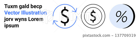 Financial management, monetary transactions, economic flow, savings, currency exchange, banking. Dollar signs, arrows and percentage icon on a clean layout. Financial management and monetary 137709319
