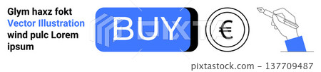 E-commerce, payment systems, online transactions, financial services, shopping, branding. A blue buy button, euro symbol and a hand holding a pen. E-commerce and payment systems concept E-commerce, payment systems, online transactions, financial services, shopping, branding. A blue buy button, euro symbol and a hand holding a pen. E-commerce and payment systems concept 137709487