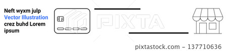 Digital payments, online shopping, retail transactions, e-commerce, fintech, cashless economy. A credit card connected to a storefront via a line. Digital payments and online shopping concept Digital payments, online shopping, retail transactions, e-commerce, fintech, cashless economy. A credit card connected to a storefront via a line. Digital payments and online shopping concept 137710636