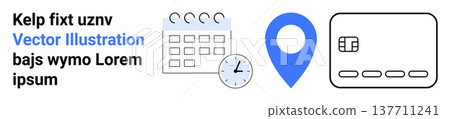 Time management, scheduling, financial planning, navigation, business operations, digital payments. Calendar, clock location pin and credit card icons. Time management and scheduling concept Time management, scheduling, financial planning, navigation, business operations, digital payments. Calendar, clock location pin and credit card icons. Time management and scheduling concept 137711241