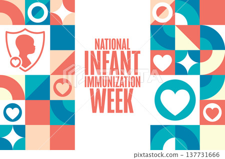 National Infant Immunization Week. Holiday concept. Template for background, banner, card, poster 137731666