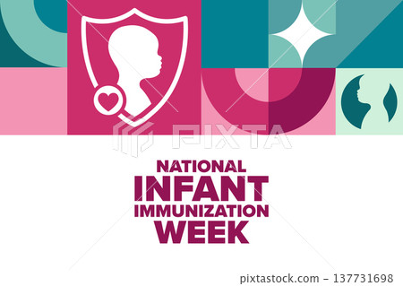 National Infant Immunization Week. Holiday concept. Template for background, banner, card, poster 137731698
