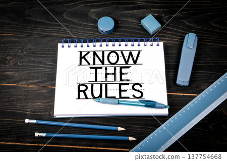 Know The Rules Text On Notebook With Stationery 137754668