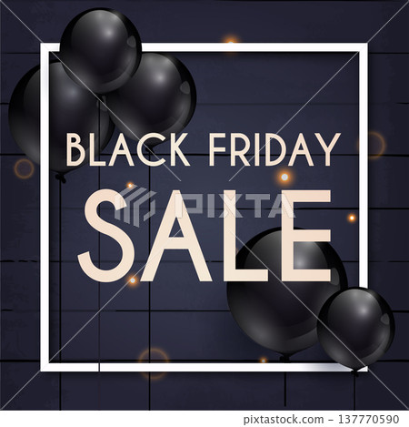 Black Friday. Sale. Can be used for website and mobile website banners, web design, posters, email and newsletter designs. Black Friday. Sale. Can be used for website and mobile website banners, web design, posters, email and newsletter designs. 137770590