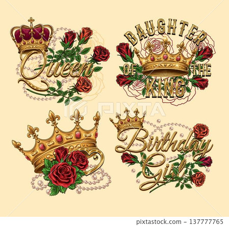 Set of labels with golden crown, heart, red roses, pearl necklace, text. Luxury kitsch design. Detailed composition in vintage style. Set of labels with golden crown, heart, red roses, pearl necklace, text. Luxury kitsch design. Detailed composition in vintage style. 137777765