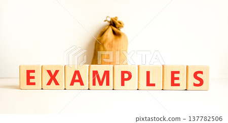 Example examples word symbol. Concept word Examples on beautiful wooden blocks. Beautiful white background. Beautiful canvas bag. Business example examples word concept. Copy space. Example examples word symbol. Concept word Examples on beautiful wooden blocks. Beautiful white background. Beautiful canvas bag. Business example examples word concept. Copy space. 137782506
