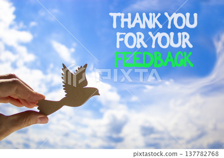 Thank you for your feedback symbol. Concept words Thank you for your feedback on beautiful blue sky. Beautiful blue sky background. Business thank you for your feedback concept. Copy space. Thank you for your feedback symbol. Concept words Thank you for your feedback on beautiful blue sky. Beautiful blue sky background. Business thank you for your feedback concept. Copy space. 137782768
