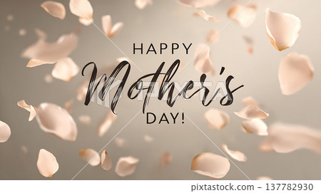 Celebration of Mother's Day with floating flower petals and festive text on a soft background Celebration of Mother's Day with floating flower petals and festive text on a soft background 137782930