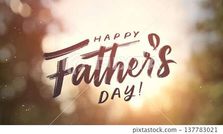 Happy Father's Day celebration with warm light and festive mood in the background Happy Father's Day celebration with warm light and festive mood in the background 137783021