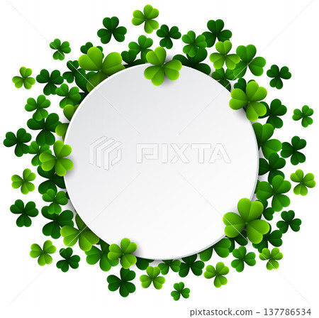 St. Patrick's Day background with green clover round frame 137786534