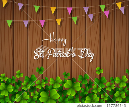 Happy St. Patrick's Day with green shamrocks above wooden background 137786543
