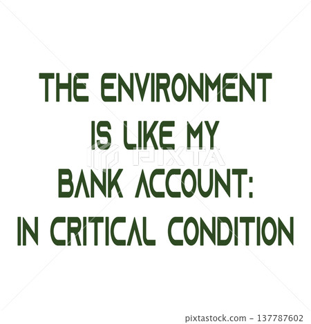 Illustration message related to the environment. Transparent background Illustration message related to the environment. Transparent background 137787602