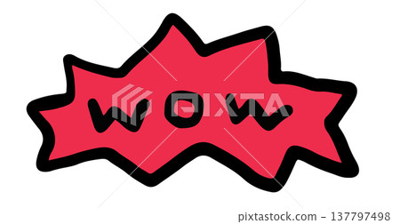Hand writing WOW letters for font, typography, text, message, sticker, surprise, cute patch, shirt print, icon, mood, feeling, emotion, expression, astonishment, admiration, positive energy, badge Hand writing WOW letters for font, typography, text, message, sticker, surprise, cute patch, shirt print, icon, mood, feeling, emotion, expression, astonishment, admiration, positive energy, badge 137797498