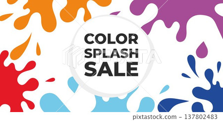 Color splash sale banner with bright paint splatters and liquid drops frame. Abstract colorful paint splash border with copy space for promotion banner, marketing poster, discount advertising design Color splash sale banner with bright paint splatters and liquid drops frame. Abstract colorful paint splash border with copy space for promotion banner, marketing poster, discount advertising design 137802483