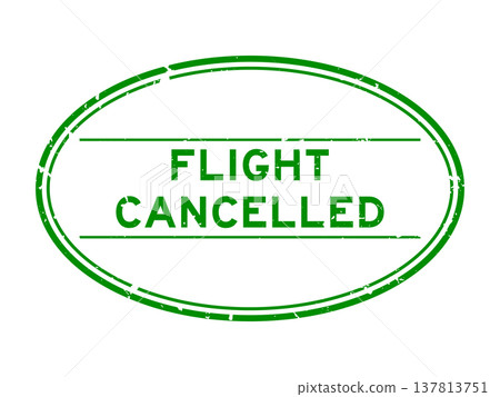 Grunge green flight cancelled word oval rubber seal stamp on white background Grunge green flight cancelled word oval rubber seal stamp on white background 137813751
