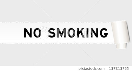 Ripped gray paper background that have word no smoking under torn part Ripped gray paper background that have word no smoking under torn part 137813765