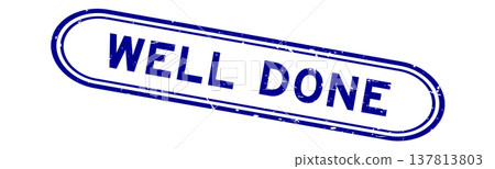 Grunge blue well done word rubber seal stamp on white background 137813803