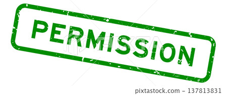 Grunge green permission word square rubber seal stamp on white background Grunge green permission word square rubber seal stamp on white background 137813831
