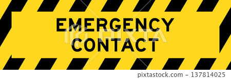 Yellow and black color with line striped label banner with word emergency contact Yellow and black color with line striped label banner with word emergency contact 137814025