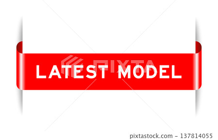 Red color inserted label banner with word latest model on white background Red color inserted label banner with word latest model on white background 137814055