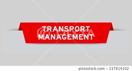 Red color inserted label with word transport management on gray background Red color inserted label with word transport management on gray background 137814102