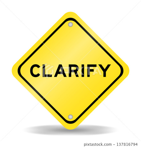 Yellow color transportation sign with word c,larify on white background 137816794