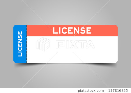 Blue and orange color ticket with word license and white copy space Blue and orange color ticket with word license and white copy space 137816835