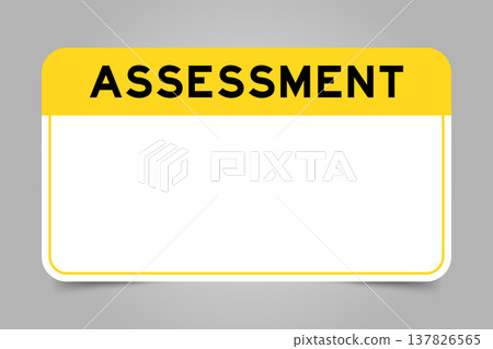 Label banner that have yellow headline with word assessment and white copy space, on gray background 137826565