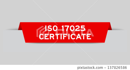 Red color inserted label with word ISO 17025 certificate on gray background 137826586